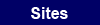 Sites